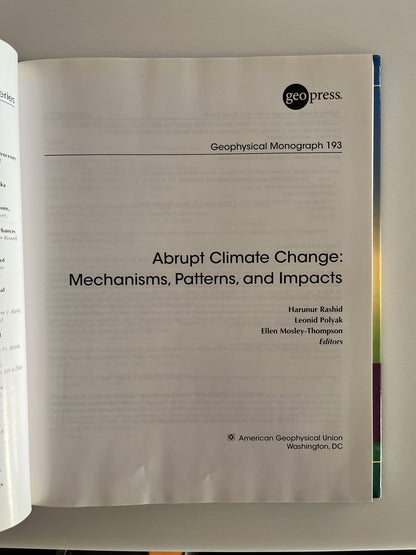 Abrupt Climate Change: Mechanisms, Patterns and Impacts Edited by Rashid, Polyak & Mosley-Thompson