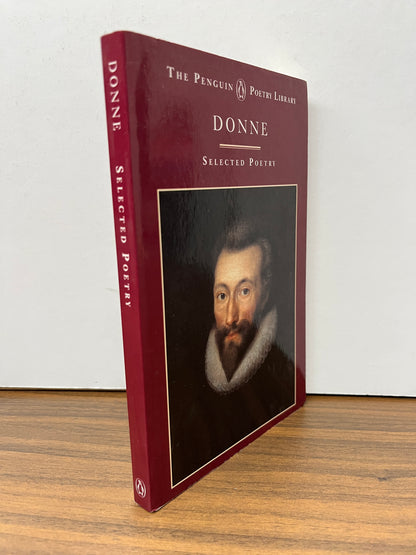 John Donne: Selected Poetry (The Penguin Poetry Library)