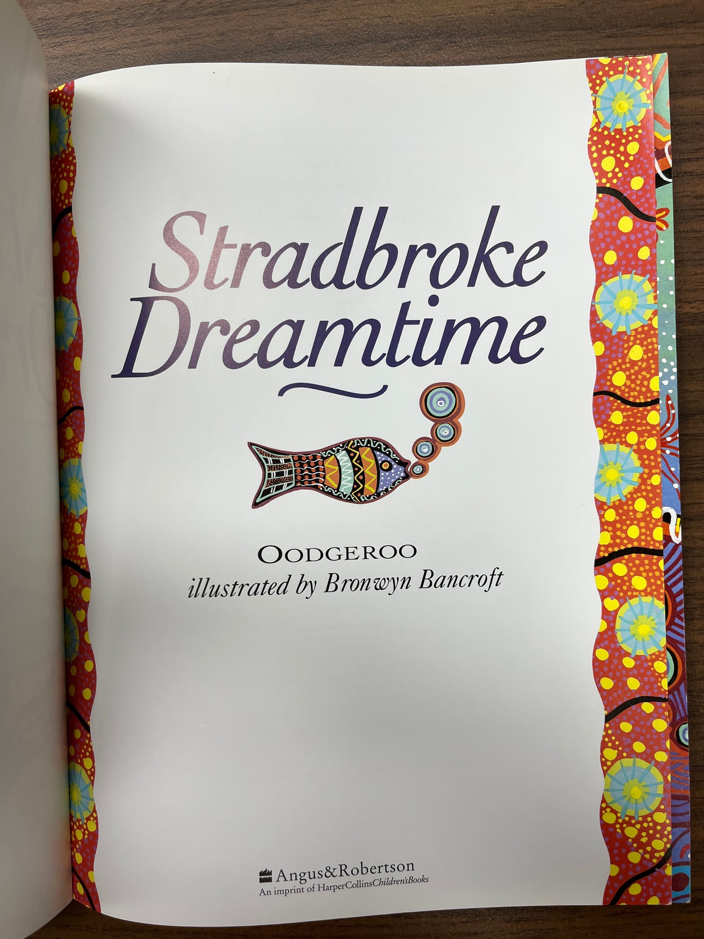 Stradbroke Dreamtime by Oodgeroo Nunukul Illus. Bronwyn Bancroft, Indigenous