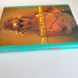 The Erotic Lives of Women by Linda Troeller & Marion Schneider Hardcover/Dustjacket