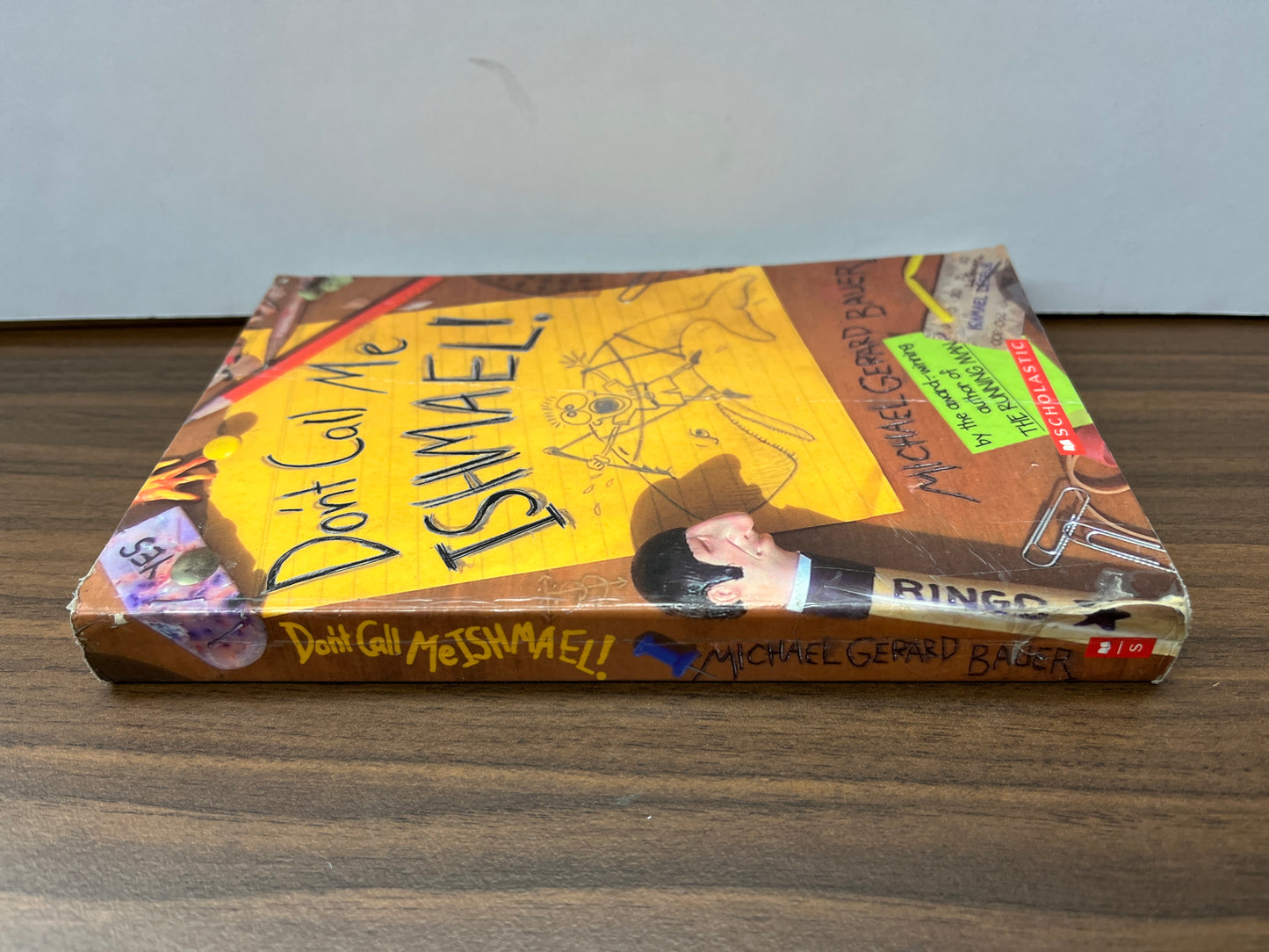 Don't Call Me Ishmael! by Michael Gerard Bauer