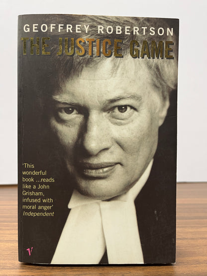 The Justice Game by Geoffrey Robertson