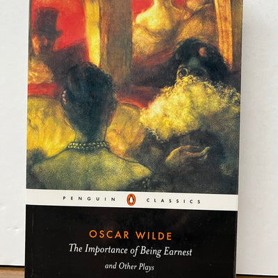 Importance of Being Earnest & Other Plays by Oscar Wilde (Penguin Classics)