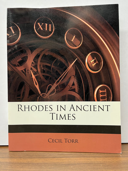 Rhodes in Ancient Times by Cecil Torr (Printed library copy from Harvard University)
