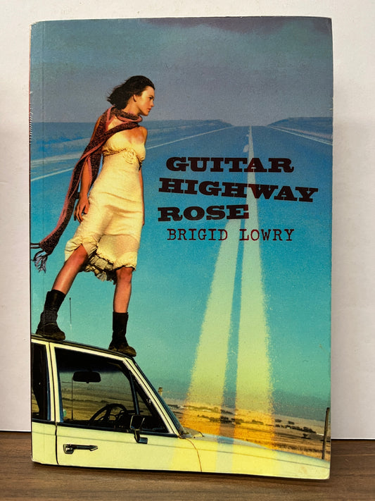 Guitar Highway Rose by Brigid Lowry