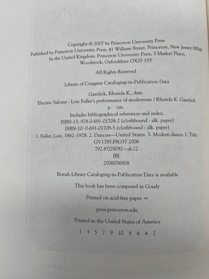 Electric Salome: Loie Fuller's Performance of Modernism by Rhonda K. Garelick HC/DJ