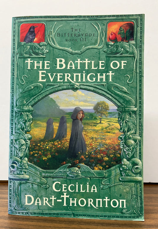 The Bitterbynde Book III: Battle of Evernight by Cecilia Dart-Thornton SIGNED