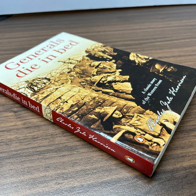 Generals Die In Bed by Charles Yale Harrison