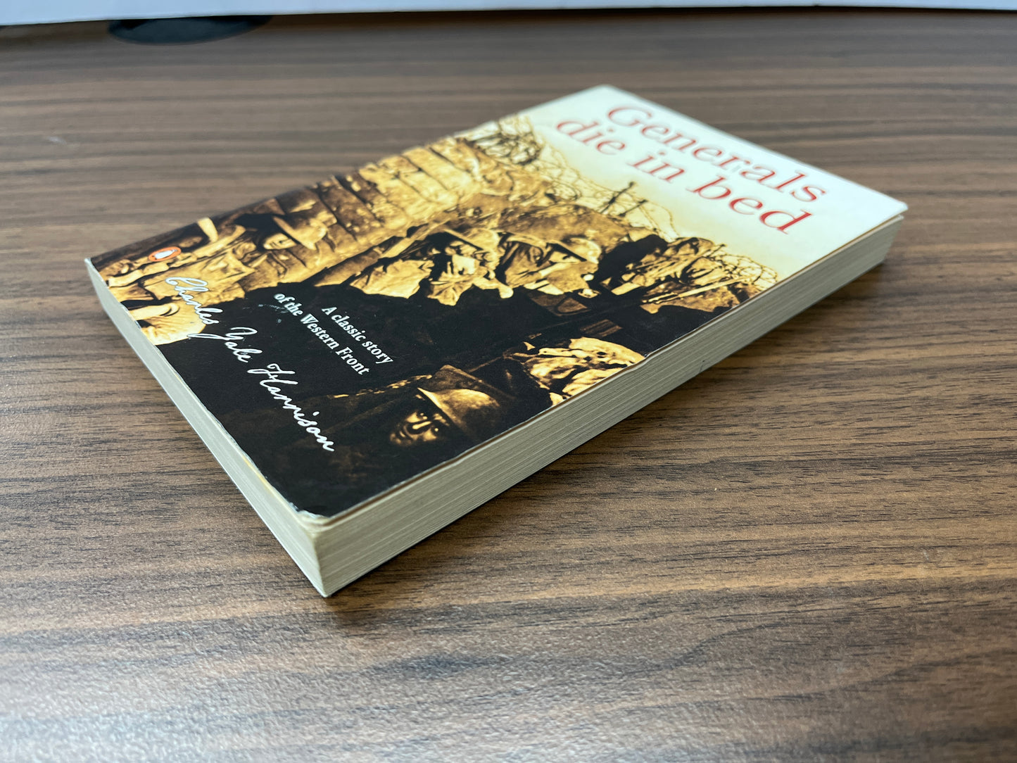 Generals Die In Bed by Charles Yale Harrison