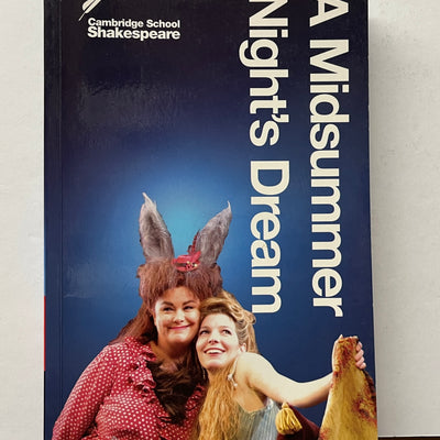 A Midsummer NIght’s Dream  by William Shakespeare, Cambridge School Shakespeare, 3rd Edition