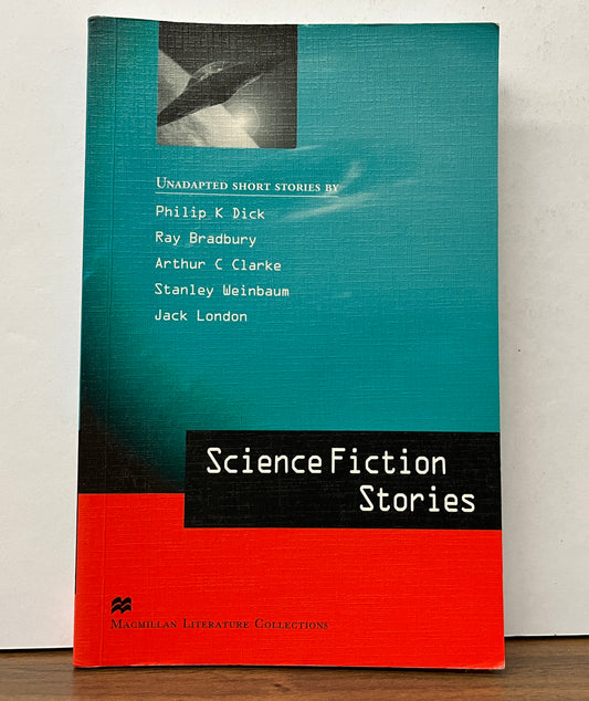 Macmillan Literature Collections: Science Fiction Stories Edited by Ceri Jones