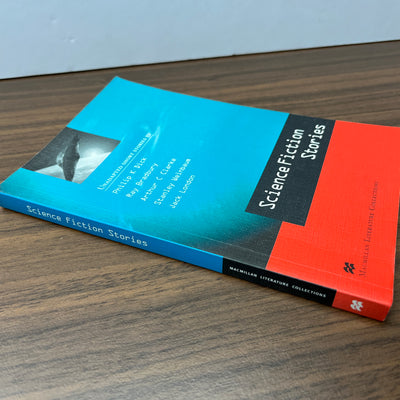 Macmillan Literature Collections: Science Fiction Stories Edited by Ceri Jones