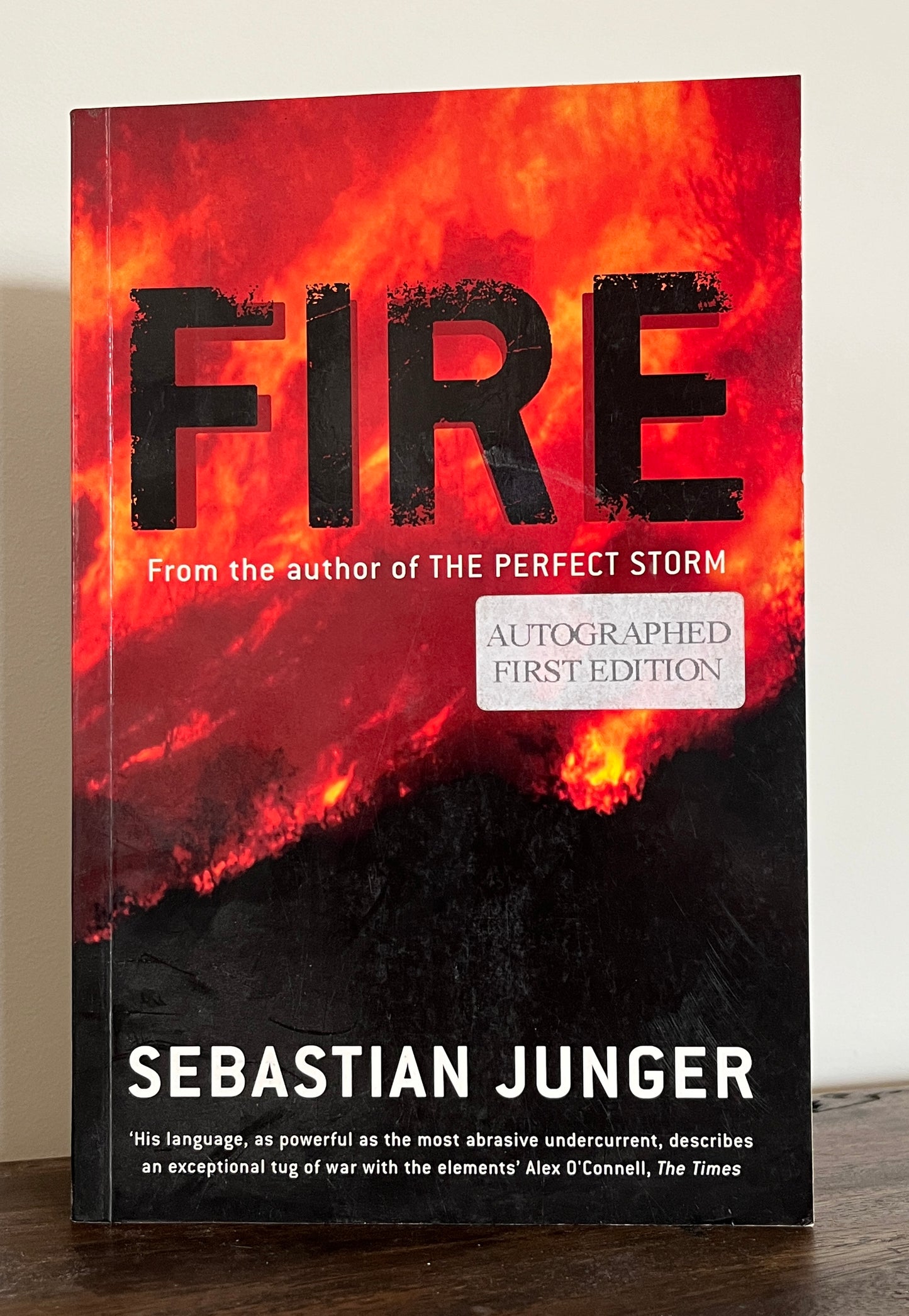 Fire by Sebastian Junger (SIGNED on the title page)