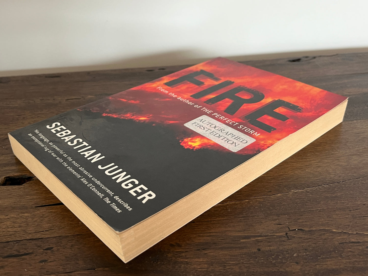 Fire by Sebastian Junger (SIGNED on the title page)