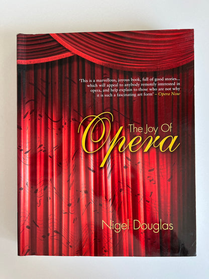 The Joy of Opera by Nigel Douglas (Softcover, 2000)