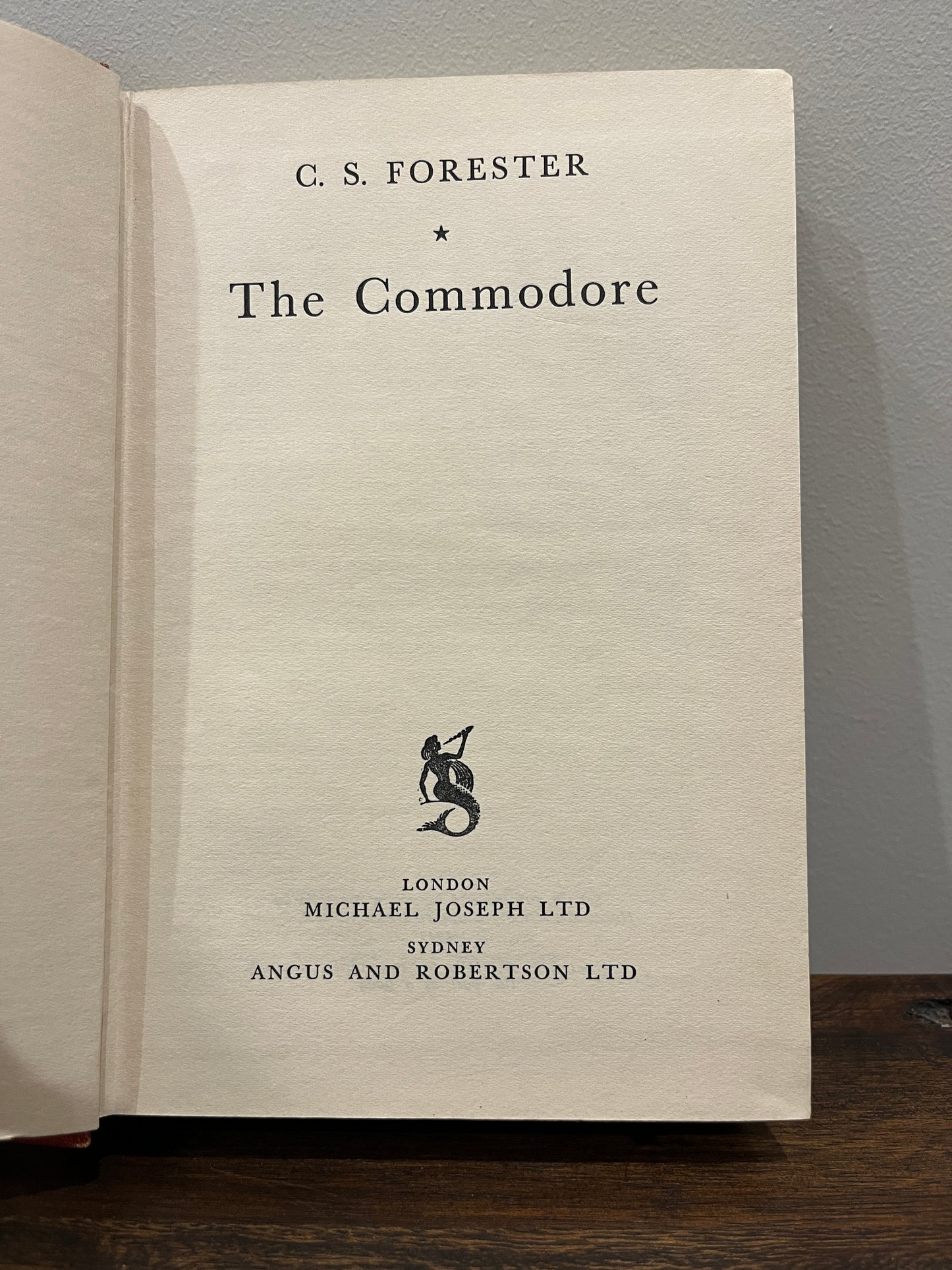 The Commodore by C.S. Forester Hardcover/Dust Jacket, 1st Edition, 1945)