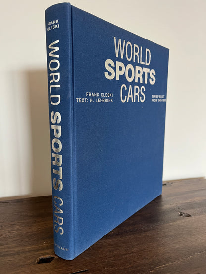 World Sports Cars Series Built from 1945-1980 by  Frank Oleski , Text Lehbrink HC/DJ