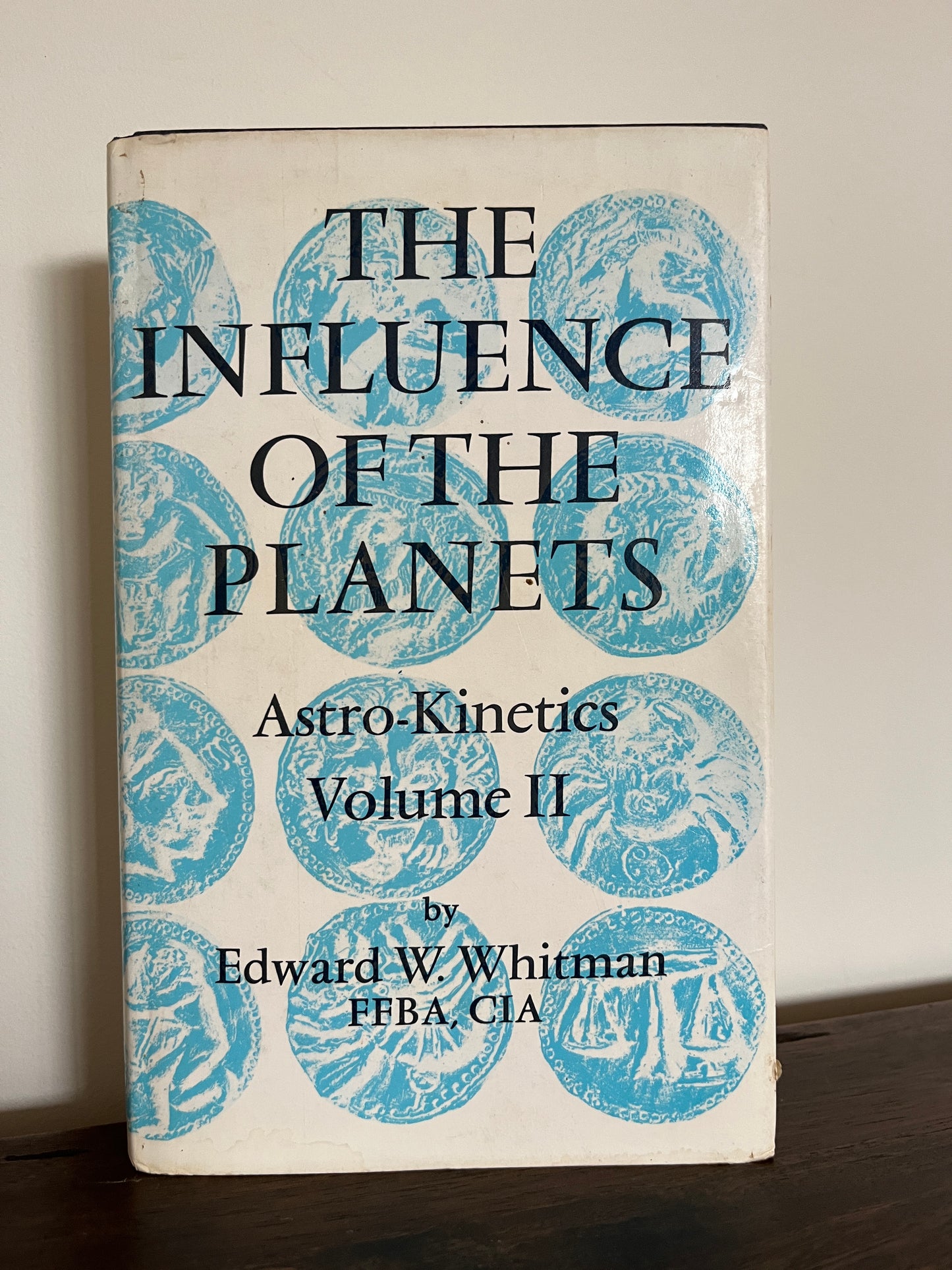 The Influence of the Planets, Astro-Kinetics Volume II (2) by Edward Whitman HC/DJ
