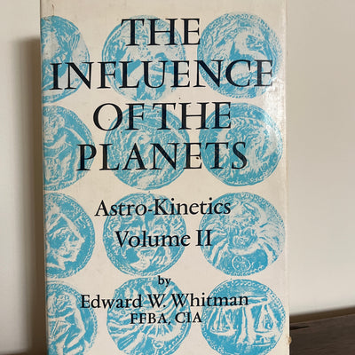 The Influence of the Planets, Astro-Kinetics Volume II (2) by Edward Whitman HC/DJ