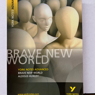 York Notes Advanced: Brave New World by Aldous Huxley