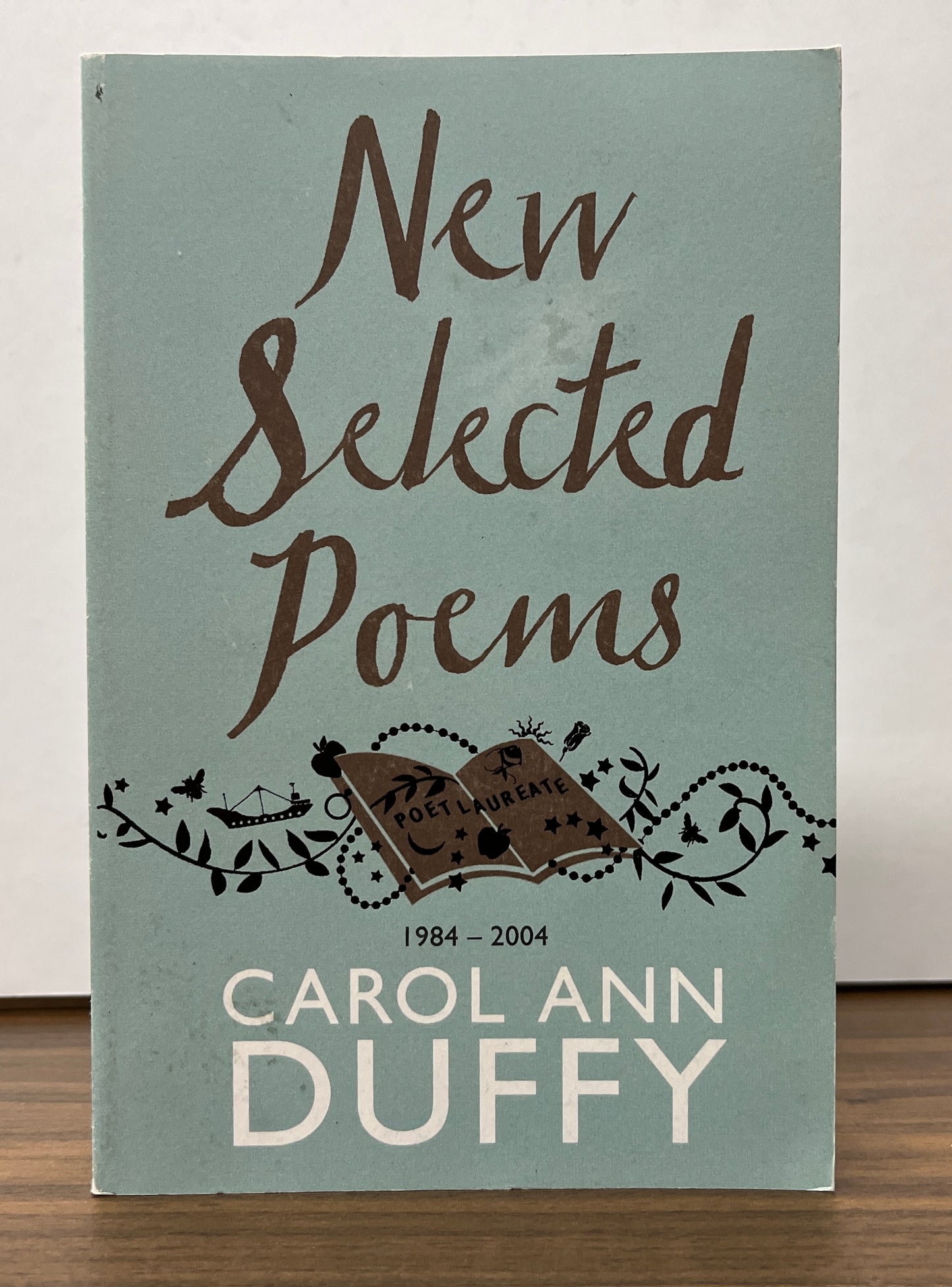 New Selected Poems 1984-2004 by Carol Ann Duffy