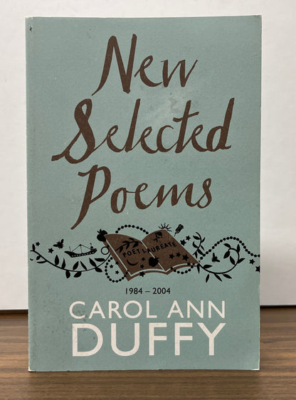 New Selected Poems 1984-2004 by Carol Ann Duffy
