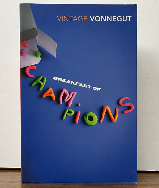 Breakfast of Champions by Kurt Vonnegut  (Vintage)