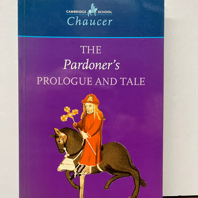 Cambridge School Chaucer: The Pardoner's Prologue and Tale