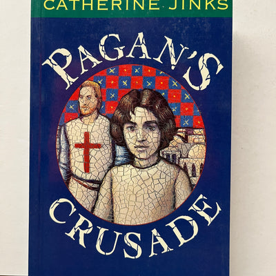 Pagan's Crusade by Catherine Jinks