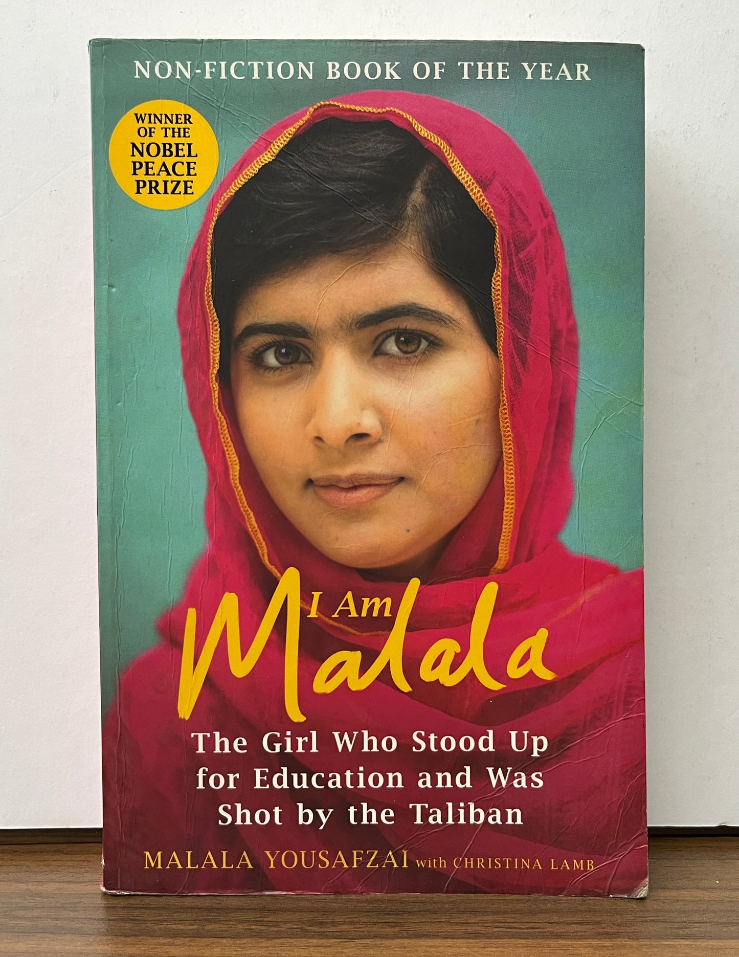 I Am Malala: The Girl Who Stood Up for Education and was Shot by the Taliban by Malala Yousafzai