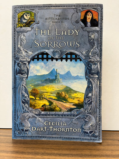 The Bitterbynde Book II: The Lady of the Sorrows by Cecilia Dart-Thornton SIGNED
