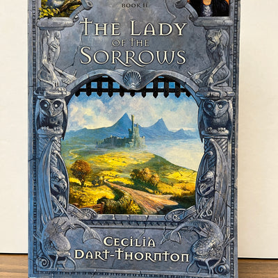 The Bitterbynde Book II: The Lady of the Sorrows by Cecilia Dart-Thornton SIGNED