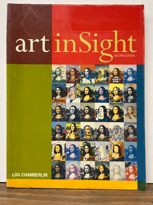 Art Insight Student Book, 2nd Edition by Lou Chamberlin