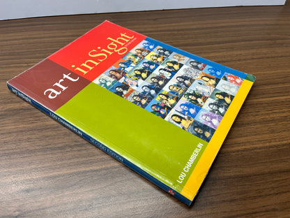 Art Insight Student Book, 2nd Edition by Lou Chamberlin