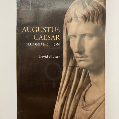 Augustus Caesar, 2nd Edition by David Shotter