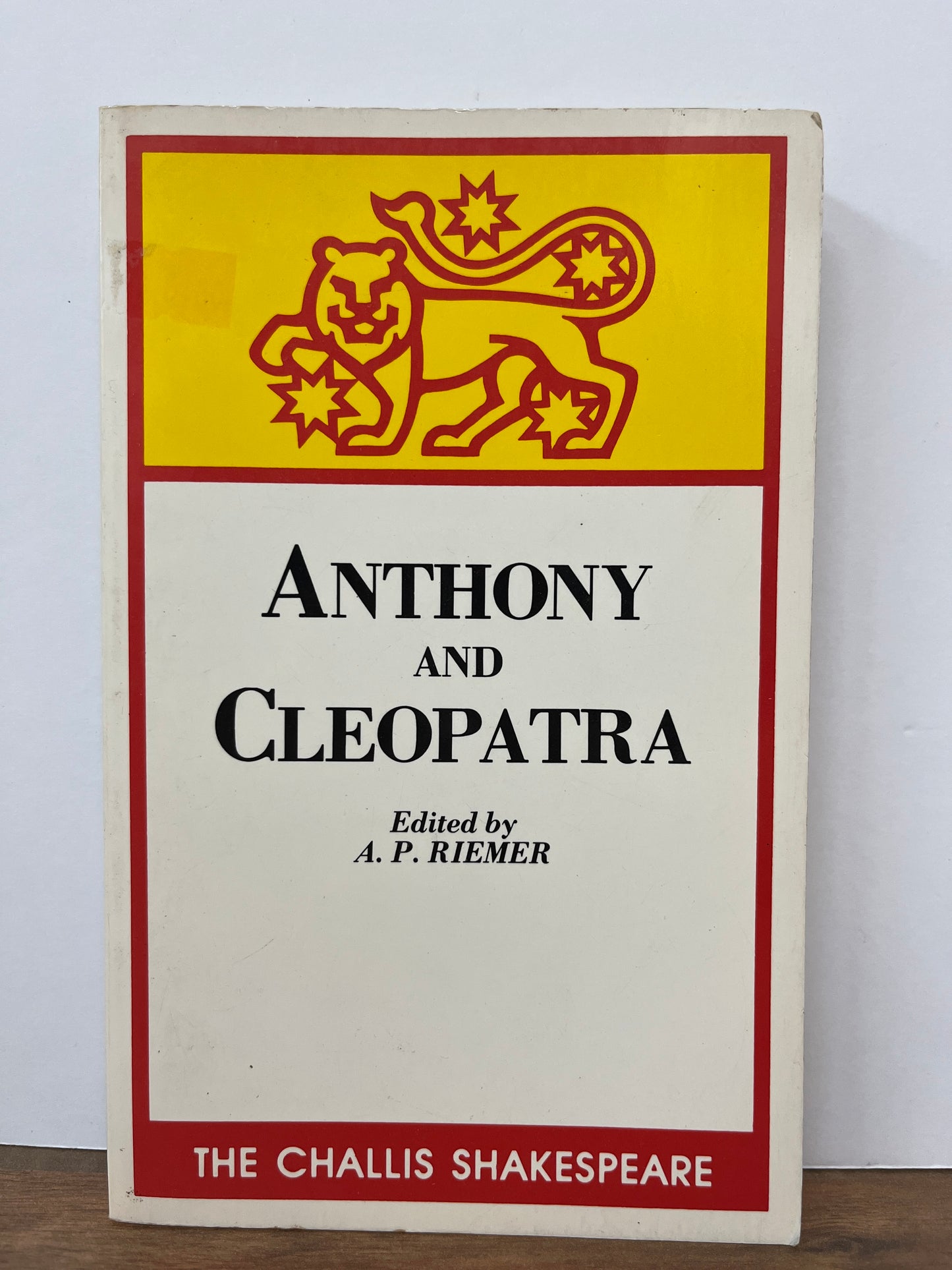 The Challis Shakespeare: Anthony and Cleopatra  by William Shakespeare