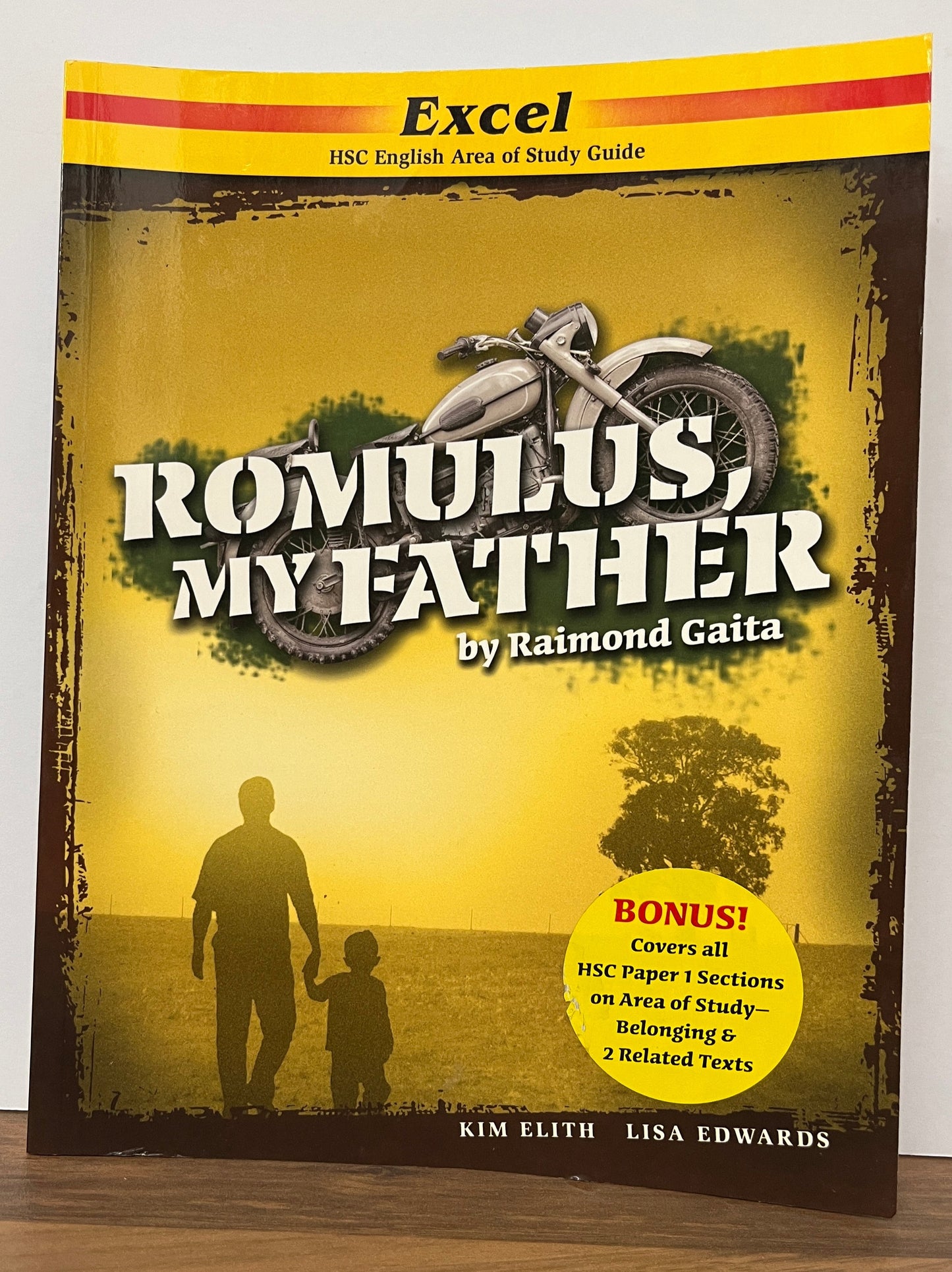 Excel HSC Area of Study: Romulus My Father by Raimond Gaita
