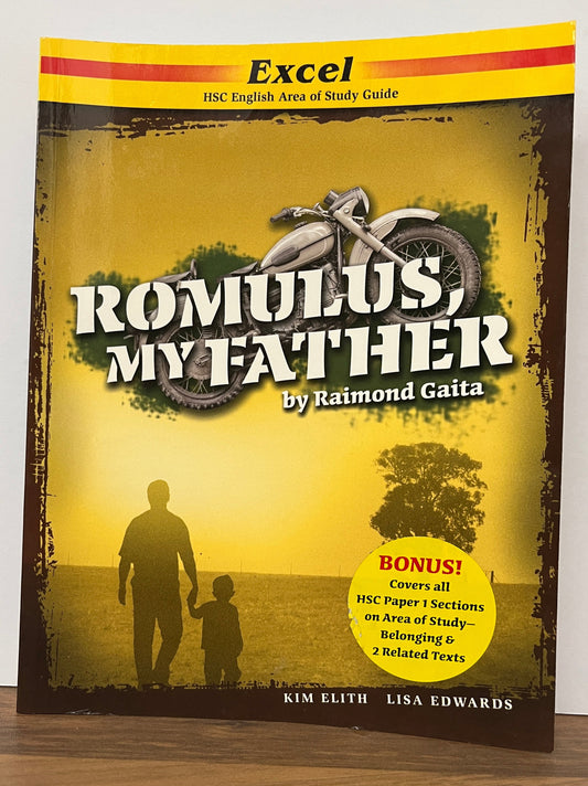 Excel HSC Area of Study: Romulus My Father by Raimond Gaita