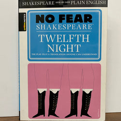 No Fear Shakespeare: Twelfth Night (Side-by-Side Plain English)
