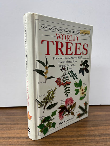 Collins Eyewitness Handbook: World Trees by Allen J. Coombes (Hardback 1992)