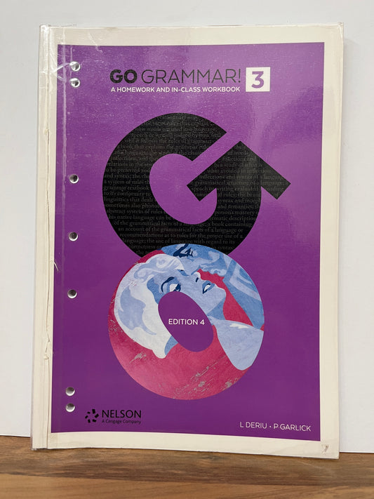 Go Grammar! 3 A Homework and In-Class Workbook, 4th Edition