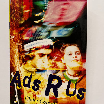 Ads R Us by Claire Carmichael