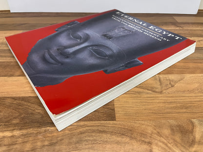 Eternal Egypt : Masterworks of Ancient Art from the British Museum