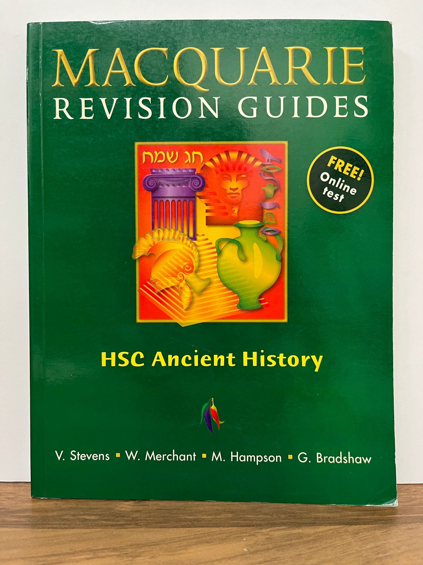 Macquarie Revision Guides: HSC Ancient History by Stevens, Merchant, Hampson & Bradshaw