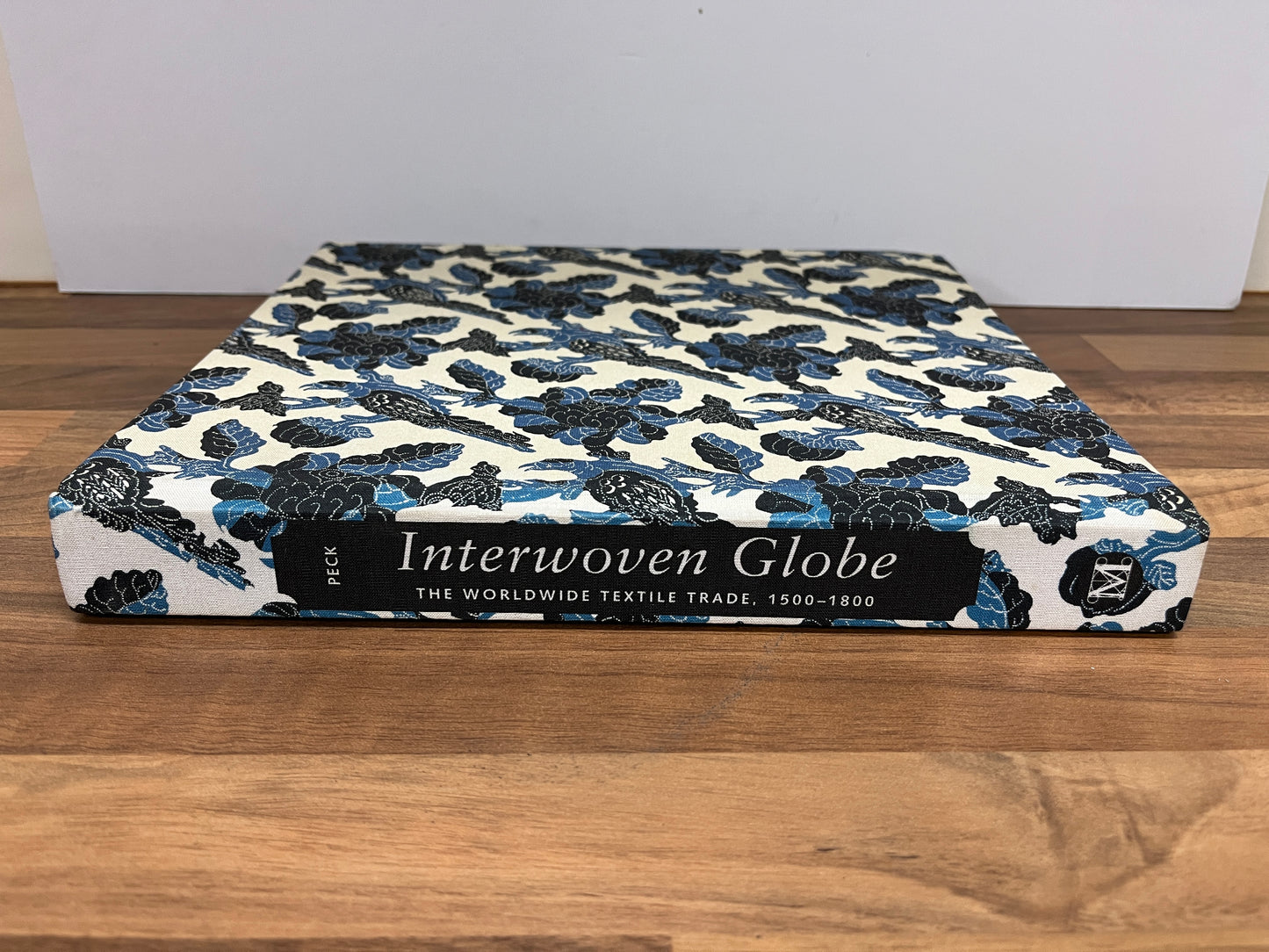 Interwoven Globe: The Worldwide Textile Trade, 1500-1800 Amelia Peck MOMA, Hardcover