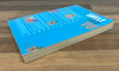 Shelf Life by Robert Corbet