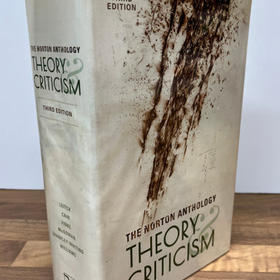 The Norton Anthology of Theory and Criticism by Vincent B. Leitch et al (Hardback)