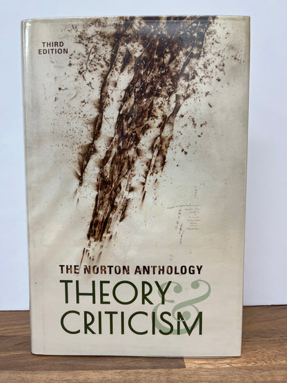 The Norton Anthology of Theory and Criticism by Vincent B. Leitch et al (Hardback)
