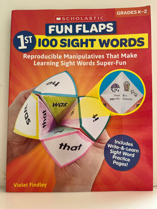 Fun Flaps: 1st 100 Sight Words Grades K-2.Reproducible Manipulatives by Violet Findley