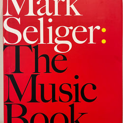 Mark Seliger: The Music Book Hardcover/Dust Jacket)